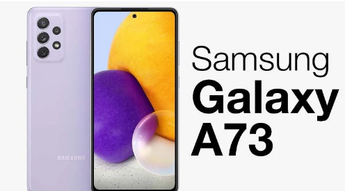 关于即将推出的三星GalaxyA73智能手机的谣言不断