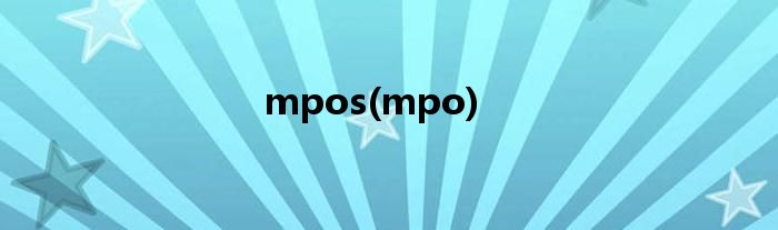 mpos(mpo)