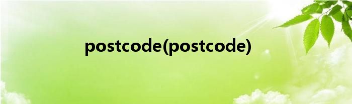 postcode(postcode)