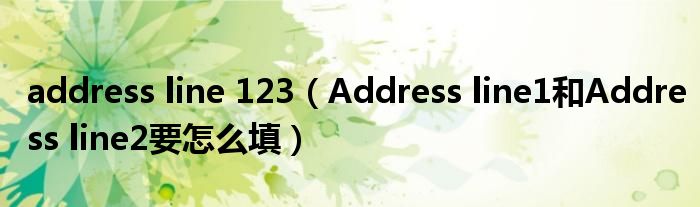 Address Line 123 Address Line1 Address Line2 address-line-123-address-line1-address-line2