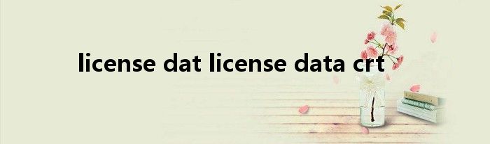 license dat license data crt