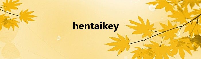 hentaikey