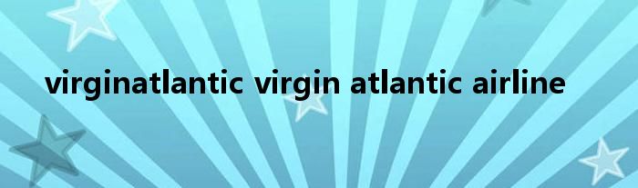 virginatlantic virgin atlantic airline