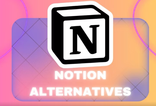 具有离线模式的 5 款最佳 Notion 替代品